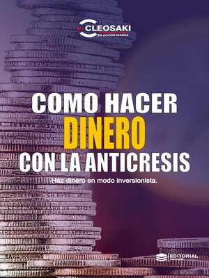 cover image of Como hacer Dinero con la Anticresis
